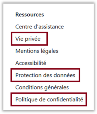 Pied de page ressources qui indique trois pages différentes en matière de données personnelles : vie privée, protection des données, politique de confidentialité. 